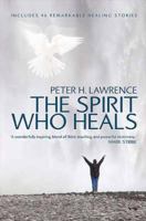 The Spirit Who Heals 1842912291 Book Cover