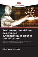 Traitement numérique des images cytogénétiques pour la classification (French Edition) 6204694693 Book Cover