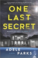 One Last Secret: A Novel 0778386775 Book Cover