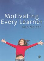 Motivating Every Learner 1848601824 Book Cover