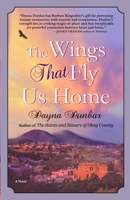 The Wings That Fly Us Home: A Novel 173617732X Book Cover