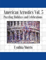 American Acrostics Volume 5: Puzzling Holidays and Celebrations 0998283126 Book Cover