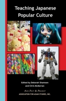 Teaching Japanese Popular Culture 0924304782 Book Cover