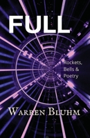 Full: Rockets, Bells & Poetry 1737349906 Book Cover