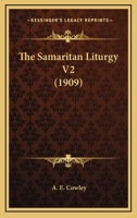 The Samaritan Liturgy V2 116405001X Book Cover