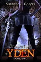 Dragon Clan of Yden: Book Two of the Yden Trilogy 1947463438 Book Cover