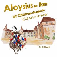 Aloysius the Ram at the Bric-a-brac 0994443013 Book Cover