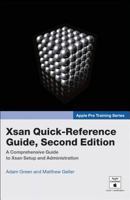 Apple Pro Training Series: Xsan Quick-Reference Guide (2nd Edition) (Apple Pro Training) 0321432320 Book Cover