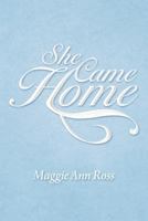 She Came Home 1469180707 Book Cover