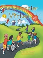 The Character Virtues 1480891576 Book Cover