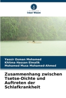 Zusammenhang zwischen Tsetse-Dichte und Auftreten der Schlafkrankheit (German Edition) 6208874777 Book Cover