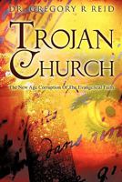 Trojan Church 1606477331 Book Cover