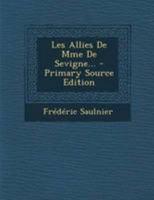 Les Allies de Mme de Sevigne... 0341231908 Book Cover