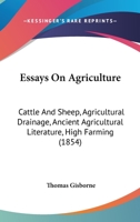Essays on Agriculture, Repr. from the Quarterly Review 1164636944 Book Cover