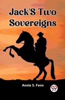 Jack'S Two Sovereigns 9362204134 Book Cover