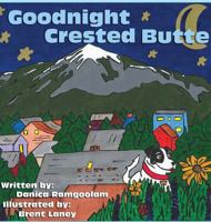 Goodnight Crested Butte 0981872530 Book Cover
