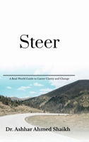 Steer: A Real-World Guide to Career Clarity and Change B0FCN9X7TH Book Cover