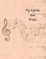 My Lyrics and Music 1730801064 Book Cover