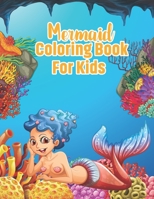 Mermaid Coloring Book For Kids: Super Fun Coloring Pages of Cute Mermaids & Sea Creature Friends! 40 Cute Unique Coloring Pages! A Coloring and ... Books! Coloring Books For Teens Girls B08QRYT8ZH Book Cover
