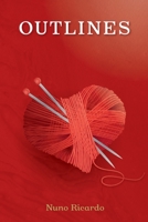 Outlines: A poetic study about love, life, and relationships (Poetic studies) 9493120007 Book Cover