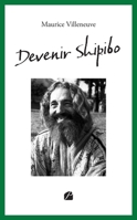 Devenir Shipibo (French Edition) 2754770720 Book Cover