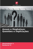 Assam e Meghalaya: Questões e implicações 6206059464 Book Cover