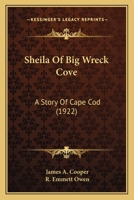 Sheila of Big Wreck Cove 3849511731 Book Cover