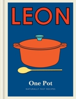 Little Leon: One Pot: Naturally Fast Recipes 1840918918 Book Cover