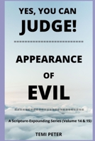 YES, YOU CAN JUDGE!...APPEARANCE OF EVIL B08DC5W1BK Book Cover