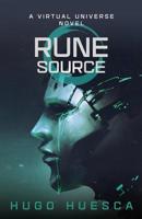 Rune Source: A Virtual Reality novel 1548520373 Book Cover