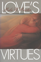 Love's Virtues 0700607676 Book Cover