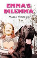 Emma's Dilemma 1456098594 Book Cover