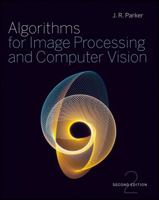 Algorithms for Image Processing and Computer Vision 0470643854 Book Cover