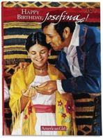 Happy Birthday, Josefina!: A Springtime Story (American Girls: Josefina, #4) 1562475878 Book Cover