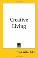 Creative Living 1425474241 Book Cover