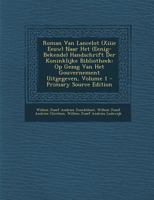 Roman Van Lancelot (xiiie Eeuw) Naar Het (eenig-bekende) Handschrift Der Koninklijke Bibliotheek: Op Gezag Van Het Gouvernement Uitgegeven, Volume 1... 129331448X Book Cover