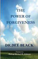 The Power Of Forgiveness 1523287659 Book Cover