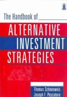 The Handbook of Alternative Investment Strategies 0961944684 Book Cover