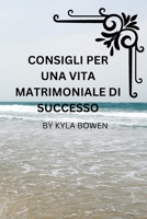 Suggerimenti per vivere una vita coniugale felice B0BFTSWD88 Book Cover