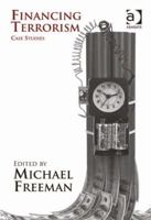 Financing Terrorism: Case Studies 1138249920 Book Cover