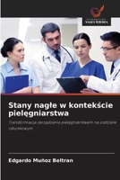 Stany nagle w kontekscie pielegniarstwa (Polish Edition) 6209430910 Book Cover