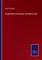 Ausgewhlte Dichtungen von Martin Opitz 3846057266 Book Cover