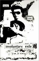 Involuntary Exile 0738804592 Book Cover