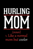 Hurling Mom Notebook: Graph Paper Notebook with 120 pages 6x9 perfect as math book, sketchbook, workbook and diary Funny Gift for Hurling Fans and Coaches 1677252790 Book Cover
