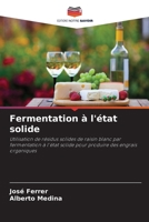 Fermentation à l'état solide (French Edition) 6207436741 Book Cover