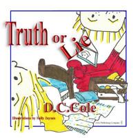 Truth or Lie 1886528047 Book Cover