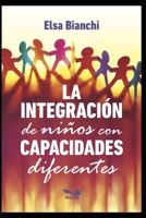 La Integraci�n de Ni�os Con Capacidades 1677391480 Book Cover