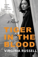 Tiger in the Blood 0648129128 Book Cover