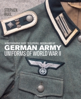 German Army Uniforms of World War II: A photographic guide to clothing, insignia and kit 1472838068 Book Cover