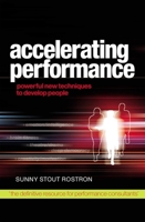Accelerating Performance: Powerful Techniques for Developing People 0749436425 Book Cover